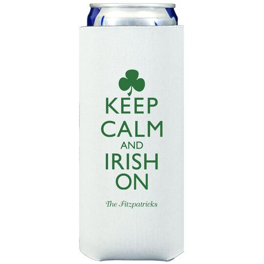 Keep Calm and Irish On Collapsible Slim Koozies